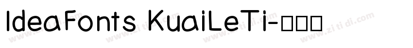 IdeaFonts KuaiLeTi字体转换